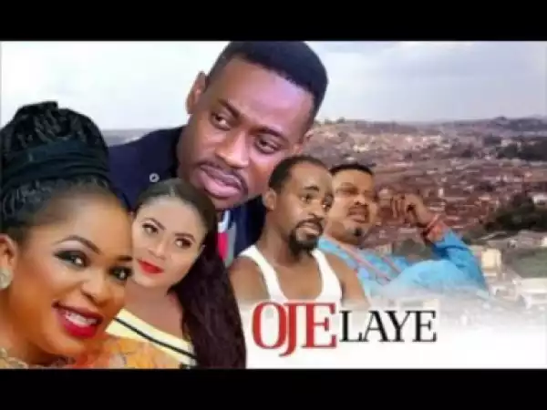 Video: OJE LAYE - 2018 Yoruba Yoruba PREMIUM Movie - Starring Kemi Adebayo | Lateef Adedimeji | Joke Jigan